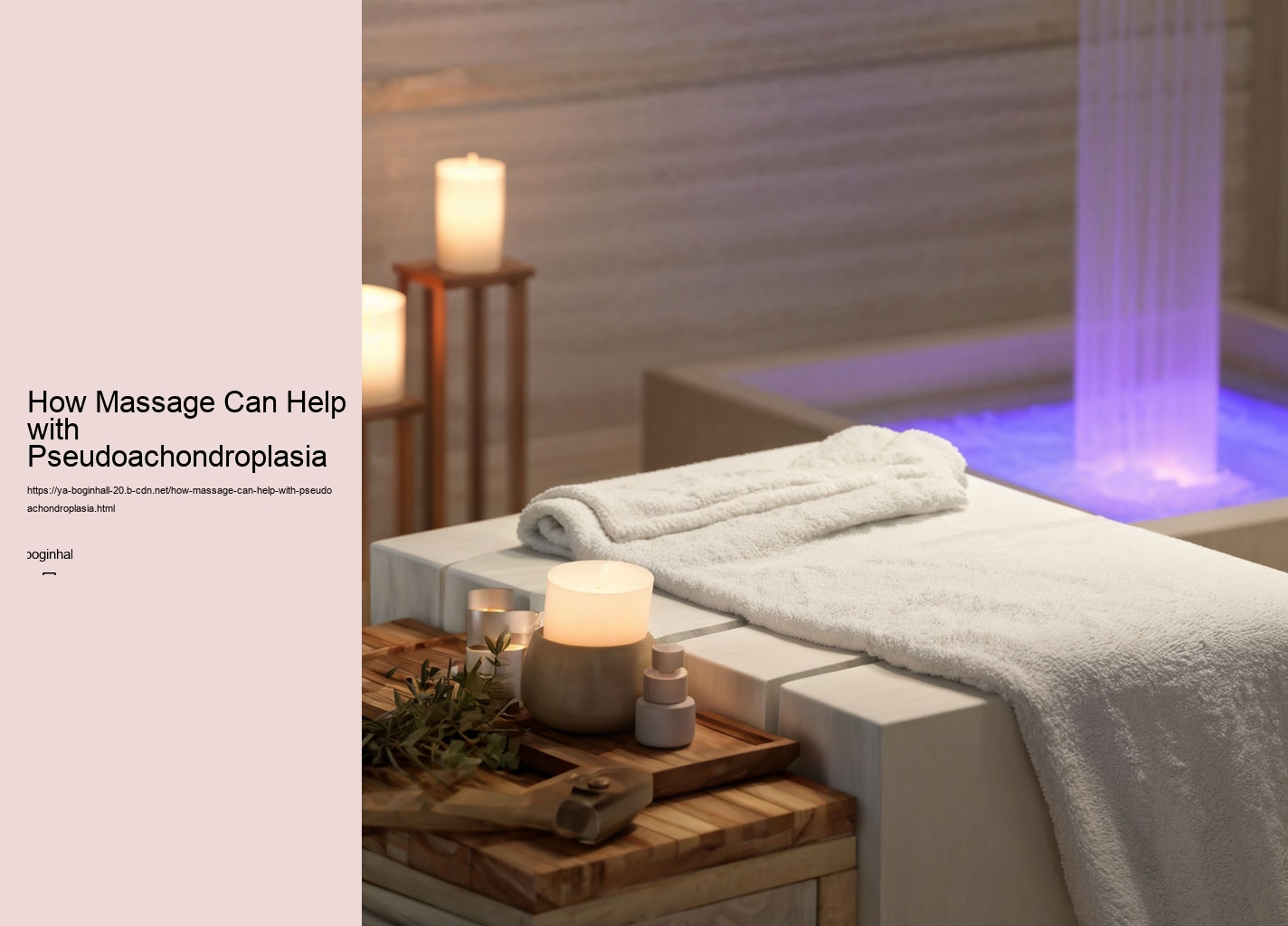 How Massage Can Help with Pseudoachondroplasia